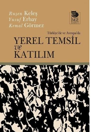 Yerel Temsil ve Katılım Türkiye'de ve Avrupa'da Kolektif