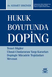 Üniversite Ders Kitapları, - Nobel Akademi - Hukuk Boyutunda Doping