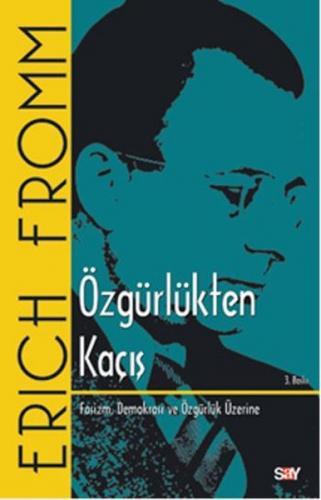 Özgürlükten Kaçış Erich Fromm