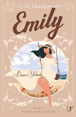 Emily Başarı Yolunda Lucy Maud Montgomery