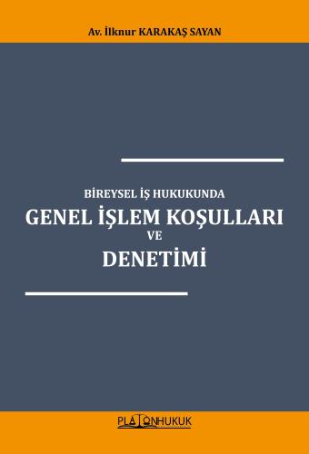 Genel İşlem Koşulları ve Denetimi