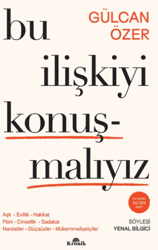 Bu İlişkiyi Konuşmalıyız: