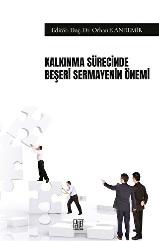 Kalkınma Sürecinde Beşeri Sermayenin Önemi