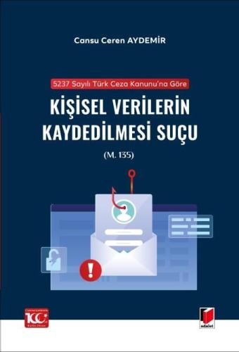 Kişisel Verilerin Kaydedilmesi Suçu