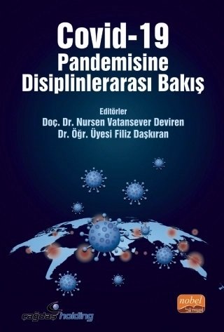 Covid-19 Pandemisine Disiplinlerarası Bakış Nursen Vatansever Deviren