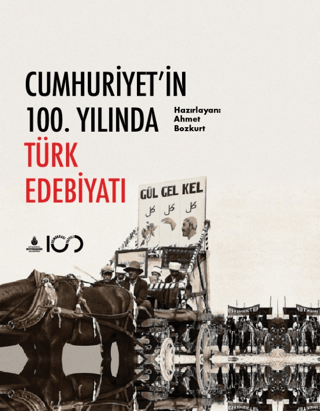 Cumhuriyet'in 100. Yılında Türk Edebiyatı