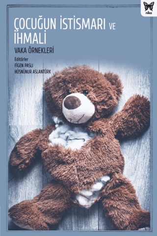 Çocuğun İstismarı ve İhmali