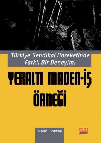 Yeraltı Maden İş Örneği