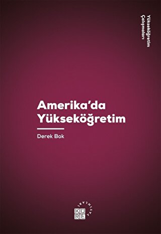 Amerika’da Yükseköğretim Derek Bok