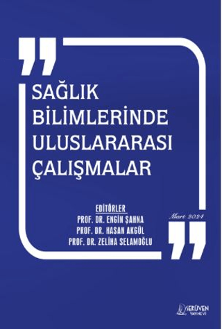 Sağlık Bilimlerinde Uluslararası Çalışmalar