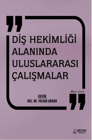 Diş Hekimliği Alanında Uluslararası Çalışmalar
