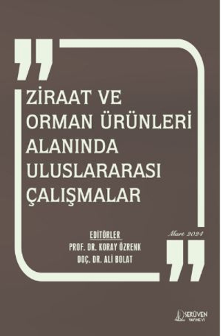 Ziraat ve Orman Ürünleri Alanında Uluslararası Çalışmalar