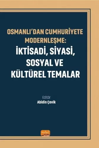 Osmanlı’dan Cumhuriyet’e Modernleşme Abidin Çevik