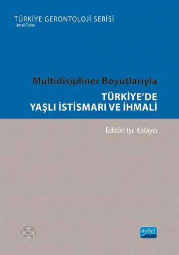 Türkiye'de Yaşlı istismarı ve İhmali