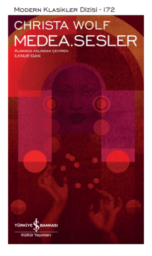 Edebiyat,Roman, - İş Bankası Kültür Yayınları - Medea Sesler
