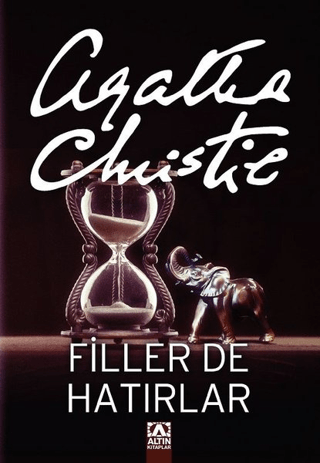 Roman - Filler de Hatırlar - Agatha Christie - 417