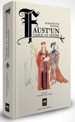Faust'un Tahlil ve Tefsiri (Ciltli)