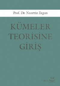 Üniversite Ders Kitapları, - Nobel Akademi - Kümeler Teorisine Giriş