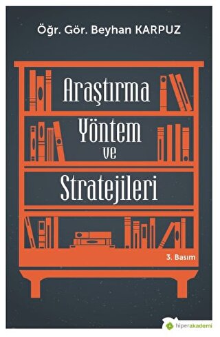 Araştırma Yöntem ve Stratejileri