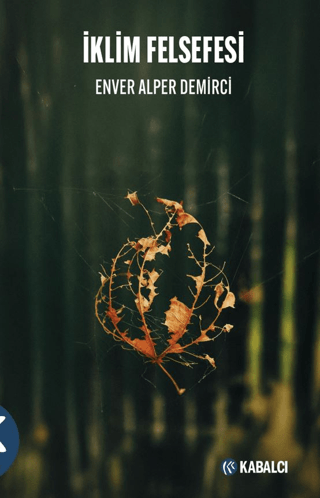 Bilim, - Kabalcı Yayınları - İklim Felsefesi