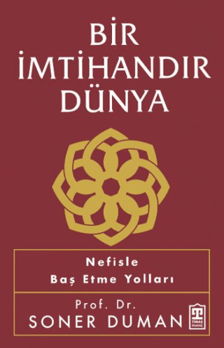 Bir İmtihandır Dünya