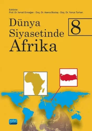 Dünya Siyasetinde Afrika 8 İsmail Ermağan