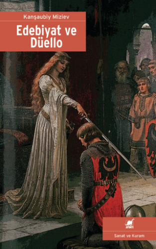 Edebiyat ve Düello Kanşaubiy Miziev