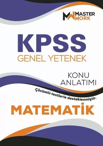 MasterWork Yayınları 2023 KPSS Matematik Konu Anlatımı Komisyon