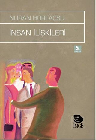 İnsan İlişkileri Nuran Hortaçsu