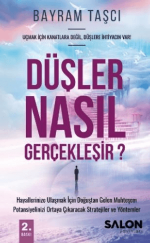 Düşler Nasıl Gerçekleşir ?