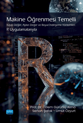 Mühendislik, - Nobel Akademi - Makine Öğrenmesi Temelli Kayıp Değer, A