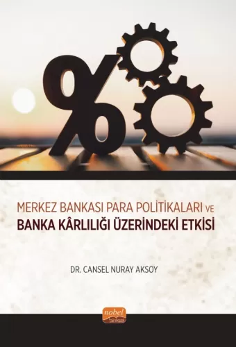 Merkez Bankası Para Politikaları ve Banka Kârlılığı Üzerindeki Etkisi