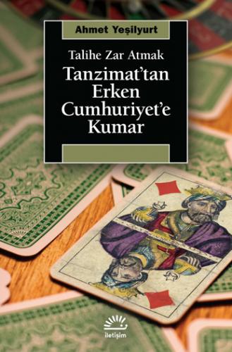 Tanzimat'tan Erken Cumhuriyet'e Kumar