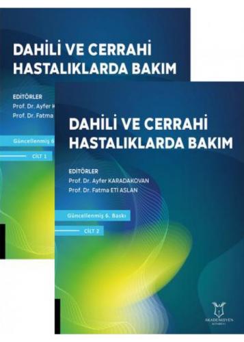 Dahili ve Cerrahi Hastalıklarda Bakım Ayfer Karadakovan