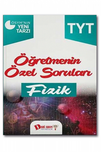 TYT Öğretmenin Özel Soruları Fizik Soru Bankası