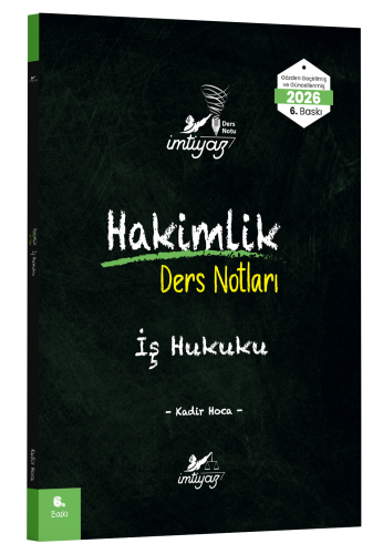 İMTİYAZ 2026 Hakimlik İş Hukuku Ders Notları