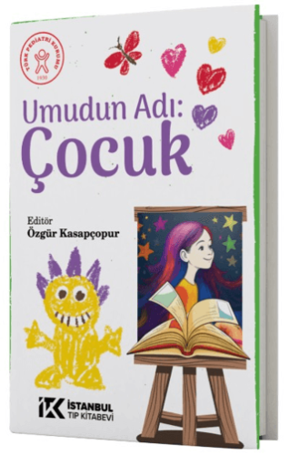 Genel Konular - Umudun Adı: Çocuk - Özgür Kasapçopur - 477