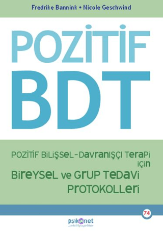 Psikoloji, - Psikonet Yayınları - Pozitif Bilişsel-Davranışçı Terapi İ