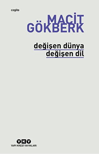 Değişen Dünya Değişen Dil Macit Gökberk