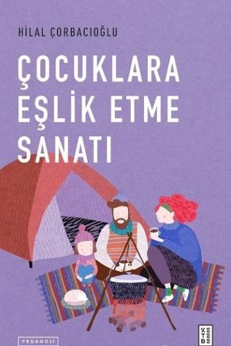 Çocuklara Eşlik Etme Sanatı