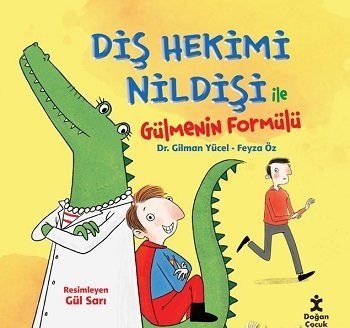 Diş Hekimi Nildişi İle Gülmenin Formülü
