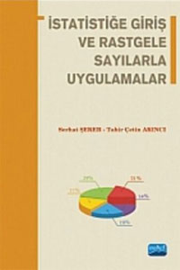 İstatistiğe Giriş ve Rastgele Sayılarla Uygulamalar