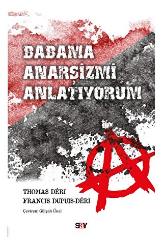 Babama Anarşizmi Anlatıyorum
