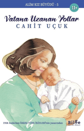 Vatana Uzanan Yollar Cahit Uçuk