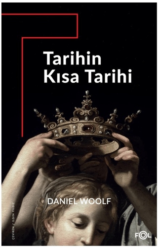 Tarihin Kısa Tarihi Daniel Woolf