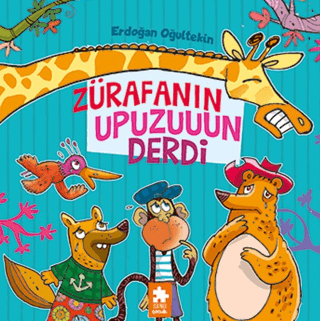 Zürafanın Upuzun Derdi