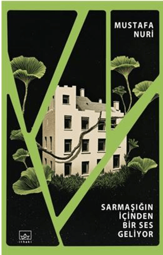 Edebiyat,Roman, - İthaki Yayınları - Sarmaşığın İçinden Bir Ses Geliyo
