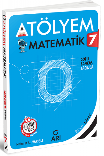 Arı Yayınları 7. Sınıf Matematik Atölyem Soru Bankası Mehmet Ali Varış