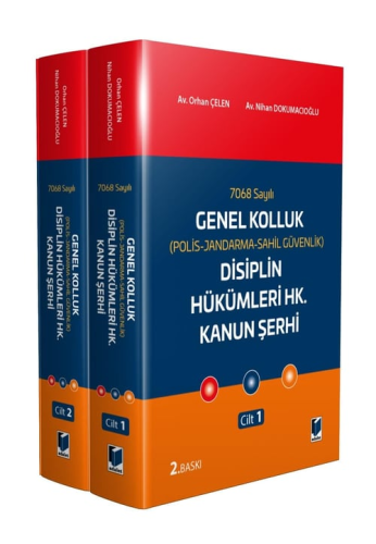 7068 Sayılı Genel Kolluk (Polis-Jandarma-Sahil Güvenlik) Disiplin Hükümleri Hk. Kanun Şerhi