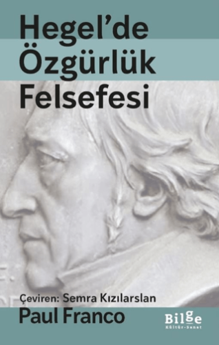 Psikoloji,Araştırma - İnceleme, - Bilge Kültür Sanat - Hegel'de Özgürl